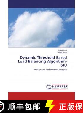 预订 Dynamic Threshold Based Load Balancing Algorithm-SJU [9786200785688]