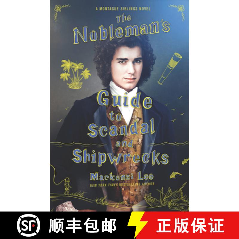 【3-4周达】The Nobleman's Guide to Scandal and Shipwrecks [9780062916013]