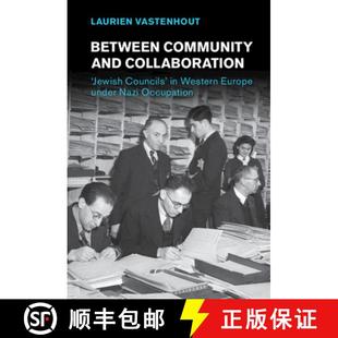 under 4周达 and Community Jewish Europe Nazi Western Between Councils 9781316511688 Occupa... Collaboration