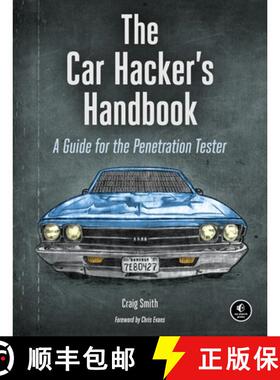 【3-4周达】The Car Hacker's Handbook: A Guide for the Penetration Tester [9781593277031]