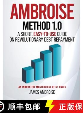 【3-4周达】Ambroise Method 1.0: A Short, Easy-to-Use Guide on Revolutionary Debt Repayment [9781662941238]