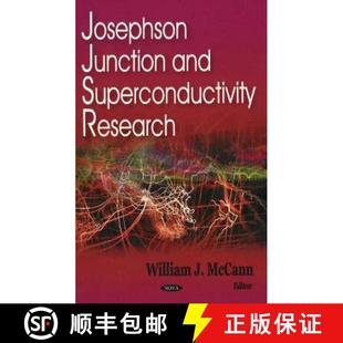 Josephson Junction and Research 4周达 Superconductivity 9781600211843