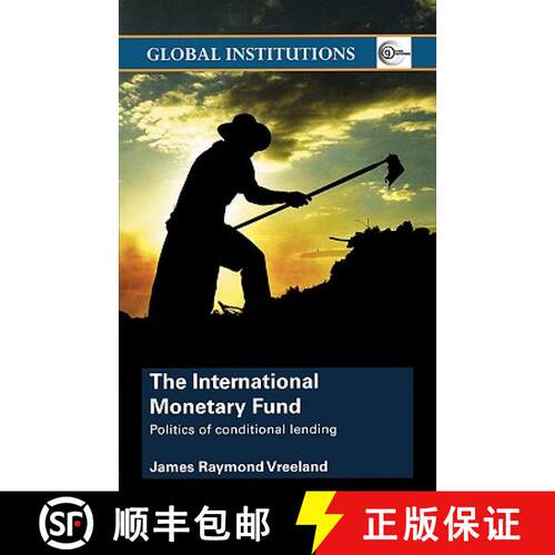 【3-4周达】The International Monetary Fund (Imf): Politics of Conditional Lending [9780415374637]