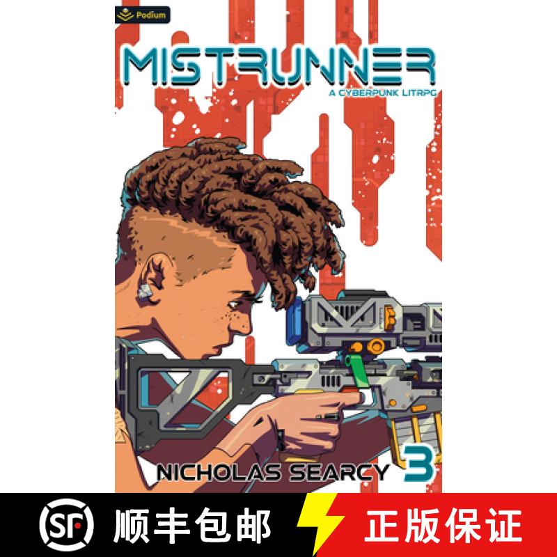 【3-4周达】Mistrunner 3: A Cyberpunk Litrpg [9781039454378]