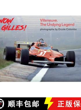 【3-4周达】Wow Gilles!: Gilles Villeneuve, the Undying Legend [9788857236056]