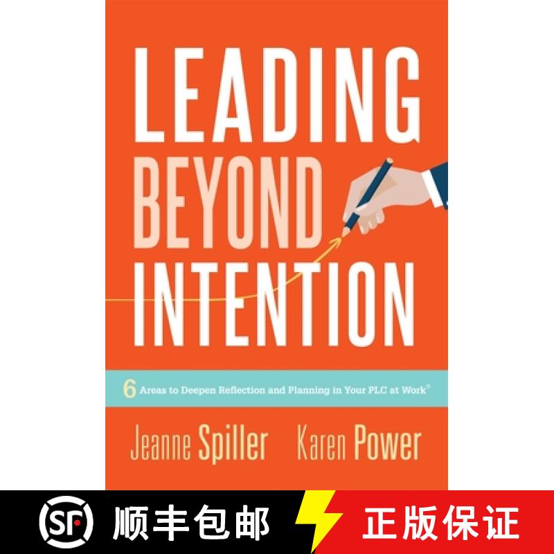 【3-4周达】Leading Beyond Intention: Six Areas to Deepen Reflection and Planning in Your PLC at Work(... [9781951075453]
