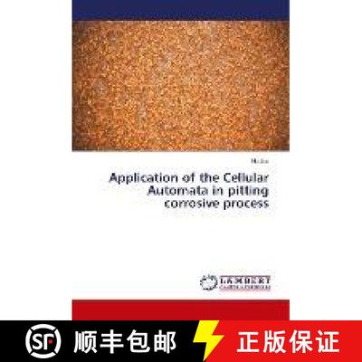 预订 Application of the Cellular Automata in pitting corrosive process [9786138387817]