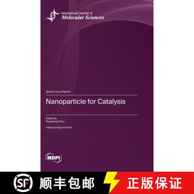 【3-4周达】精装 Nanoparticle for Catalysis [9783036596891]