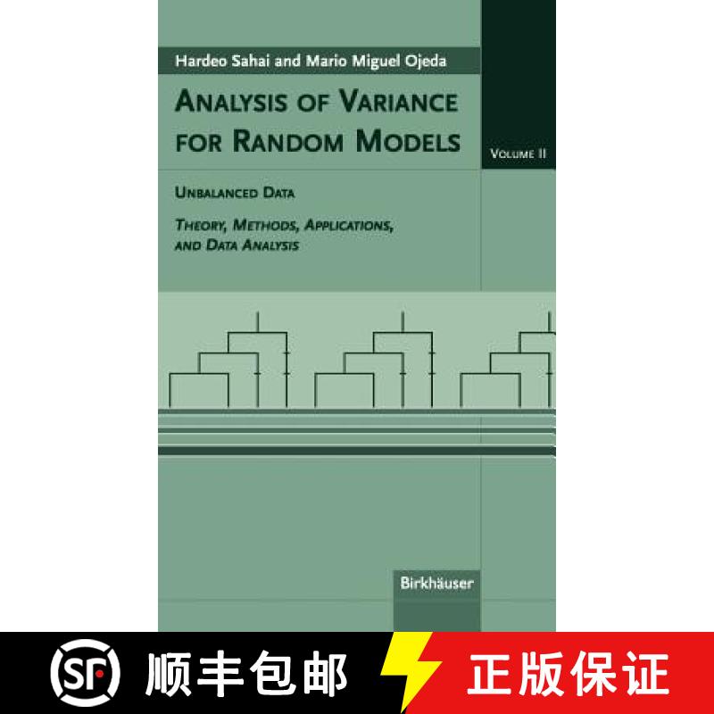 【3-4周达】Analysis of Variance for Random Models, Volume 2: Unbalanced Data: Theory, Methods, Applic... [9780817632298]