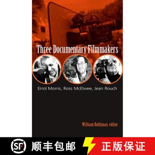 【3-4周达】精装 Three Documentary Filmmakers : Errol Morris, Ross McElwee, Jean Rouch [9781438425016]