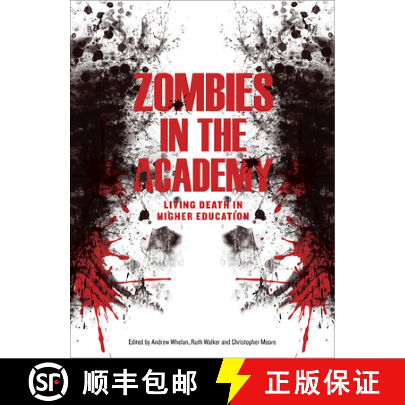 【3-4周达】Zombies in the Academy : Living Death in Higher Education [9781841507149]