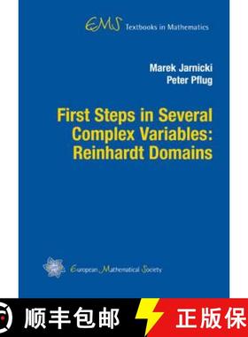 预订 First Steps in Several Complex Variables: Reinhardt Domains (EMS Textbooks in Mathematics) [9783037190494]
