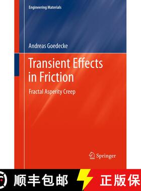 【3-4周达】Transient Effects in Friction : Fractal Asperity Creep [9783709115053]
