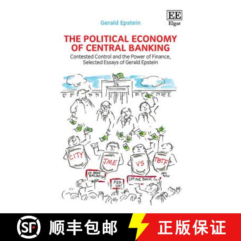 【3-4周达】精装 The Political Economy of Central Banking – Contested Control and the Power of Financ... [9781788978408]