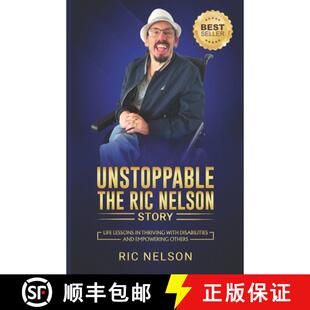 Nelson Disabilities Story Ric Unstoppable and with Life Empoweri... The Thriving 4周达 9798218578749 Lessons