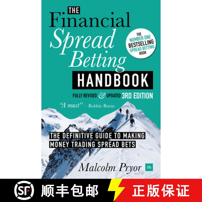 现货 The Financial Spread Betting Handbook, 3rd Edition: The Definitive Guide to Making Money Trading... [9780857195951]