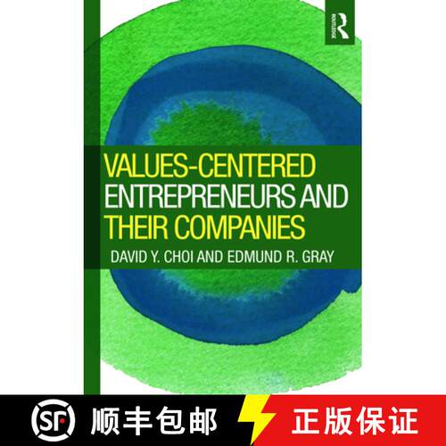 【3-4周达】Values-Centered Entrepreneurs and Their Companies [9780415997614]