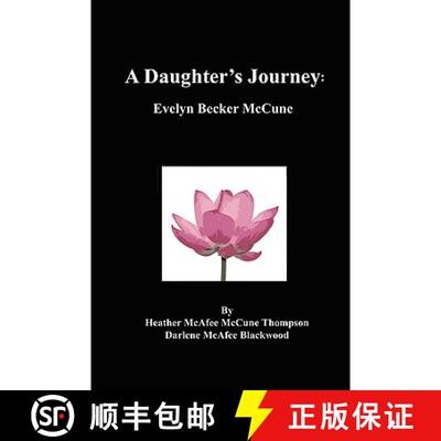【3-4周达】A Daughter's Journey: Evelyn Becker McCune [9781847283597]