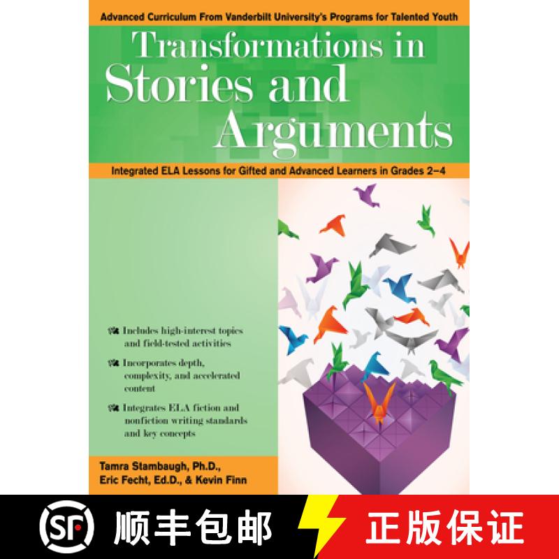 【3-4周达】Transformations in Stories and Arguments: Integrated Ela Lessons for Gifted and Advanced L... [9781618218308]