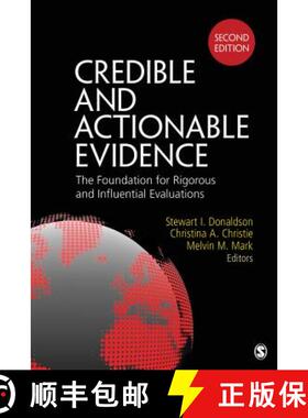 【3-4周达】Credible and Actionable Evidence: The Foundation for Rigorous and Influential Evaluations ... [9781483306254]