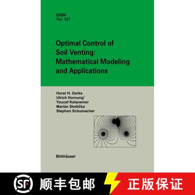 【3-4周达】精装 Optimal Control of Soil Venting: Mathematical Modeling and Applications [9783764360412]