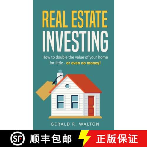 【3-4周达】Real Estate Investing: How to double the value of your home for little - or even no money! [9781913470098]