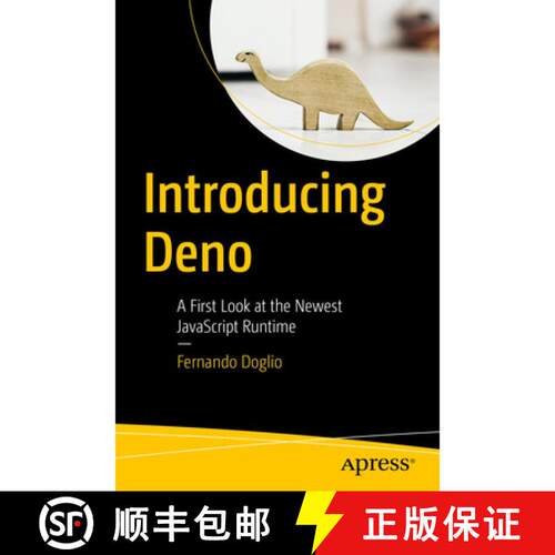 【3-4周达】Introducing Deno : A First Look at the Newest JavaScript Runtime (1st ed.) (First Edition) [9781484261965]
