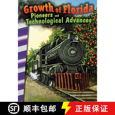 预订 Growth of Florida: Pioneers and Technological Advances (Florida) [9781493835386]