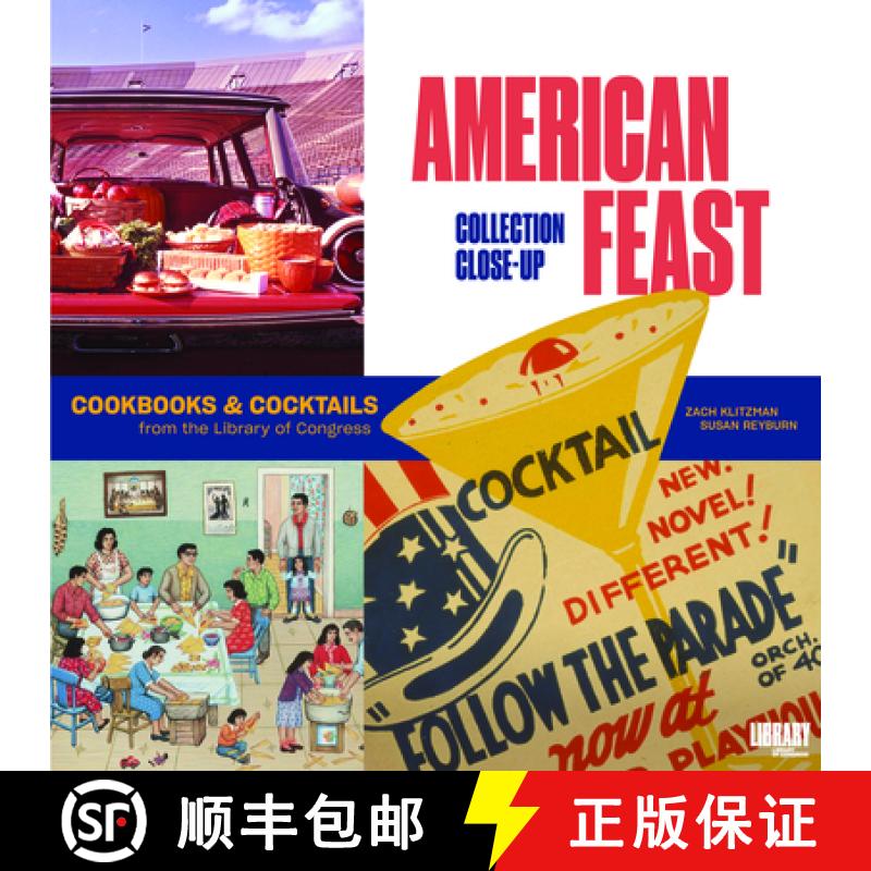 【3-4周达】American Feast: Cookbooks and Cocktails from the Library of Congress [9780844495835]