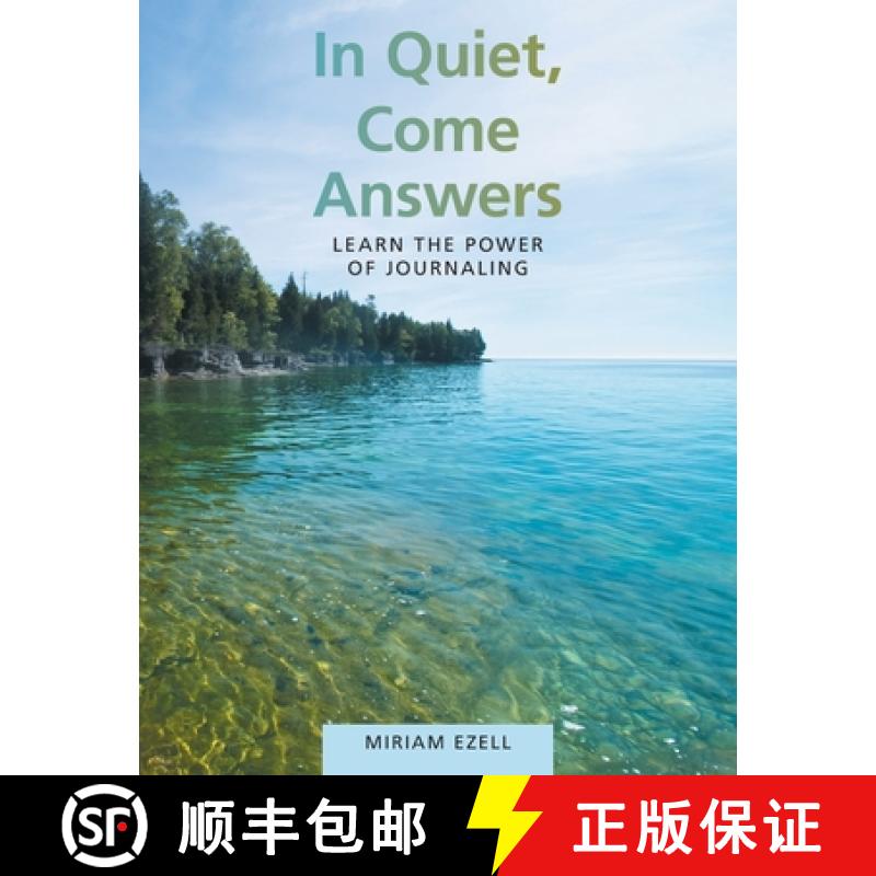 【2-3周达】In Quiet, Come Answers: Learn the Power of Journaling [9798765233047]