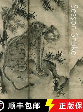 【3-4周达】Sesson Shukei: A Zen Monk-Painter in Medieval Japan [9783777436333]