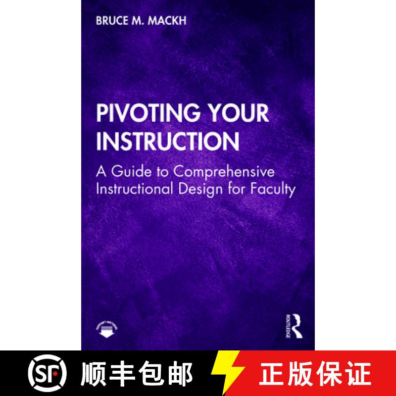 【3-4周达】Pivoting Your Instruction: A Guide to Comprehensive Instructional Design for Faculty [9781032017099]