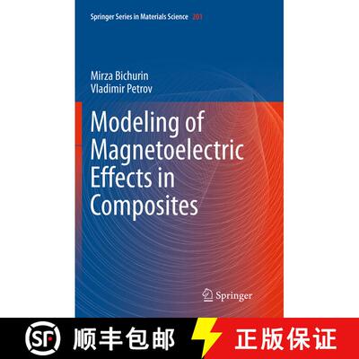 【3-4周达】Modeling of Magnetoelectric Effects in Composites (Softcover reprint of the original 1st e... [9789402403473]