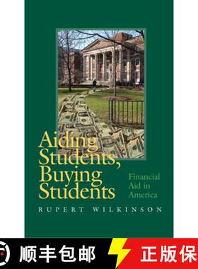 【3-4周达】Aiding Students, Buying Students: Financial Aid in America [9780826515025]