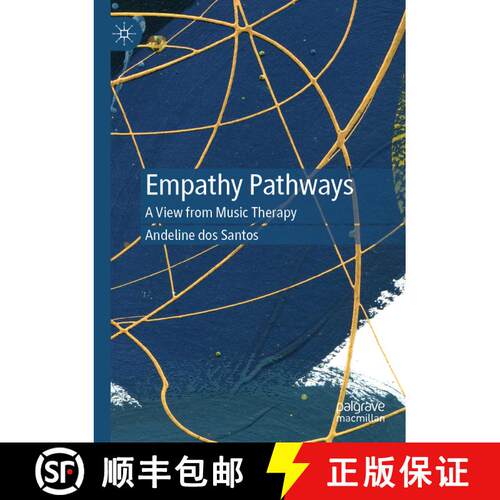 【3-4周达】Empathy Pathways : A View from Music Therapy [9783031085581]