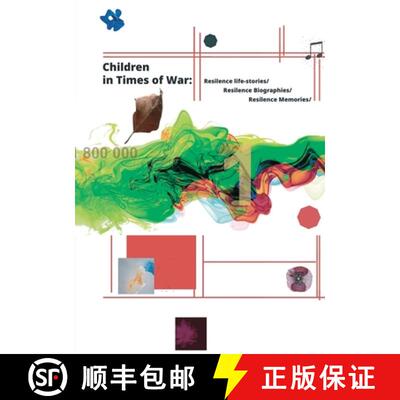【3-4周达】Сhildren in Times of War: Resilience Life Stories / Resilience Biographies / Resilie... [9786178066512]