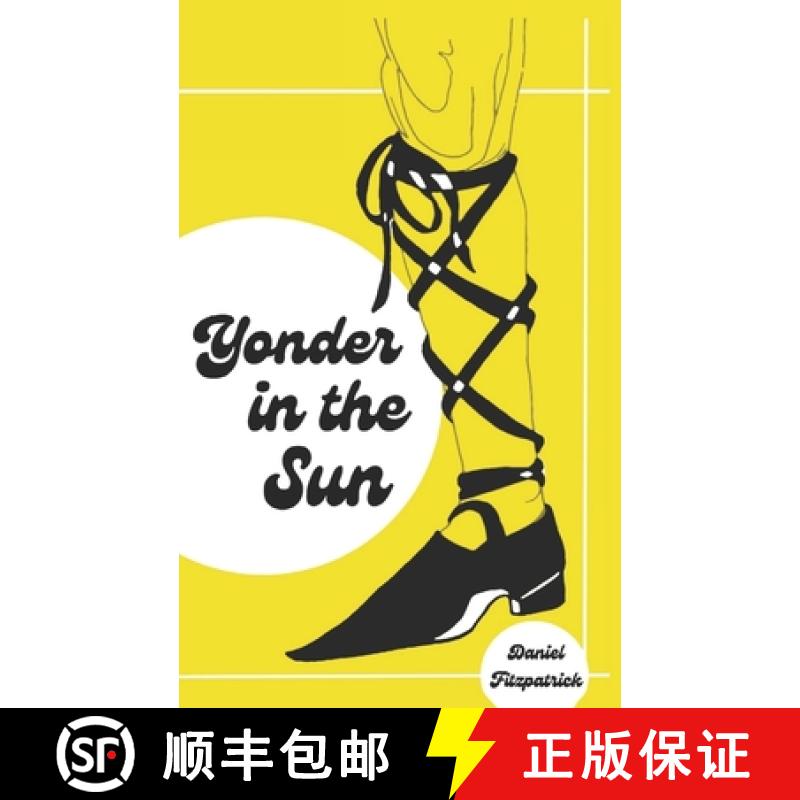 【2-3周达】Yonder in the Sun: Poems [9798888701324]