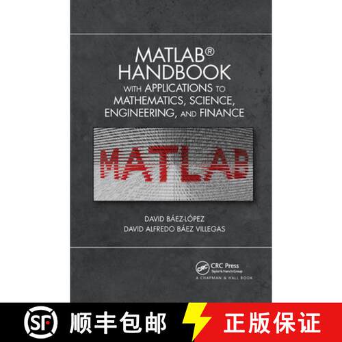 【3-4周达】MATLAB (R) Handbook with Applications to Mathematics, Science, Engineering, and Finance [9780367732035]