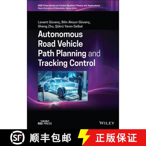 【3-4周达】精装 Autonomous Road Vehicle Path Planning And Tracking Control [Wiley电子电气工程] [9781119747949]