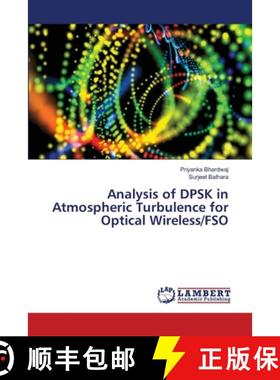 预订 Analysis of DPSK in Atmospheric Turbulence for Optical Wireless/FSO [9786139842520]
