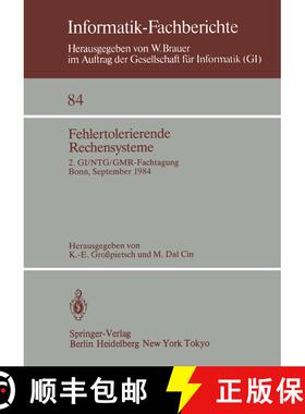 【3-4周达】Fehlertolerierende Rechensysteme: 2. GI/NTG/GMR-Fachtagung / Fault-Tolerant Computing Syst... [9783540133483]