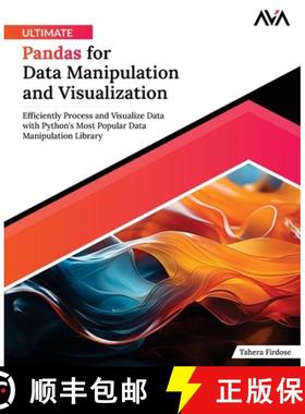 【3-4周达】Ultimate Pandas for Data Manipulation and Visualization: Efficiently Process and Visualize... [9788197256240]