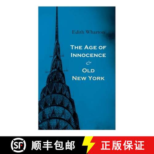 【3-4周达】The Age of Innocence & Old New York: Tales of The Big Apple: False Dawn, The Old Maid, The... [9788027307661]
