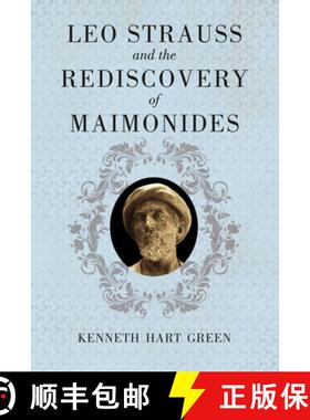 预订 Leo Strauss and the Rediscovery of Maimonides [9780226307015]