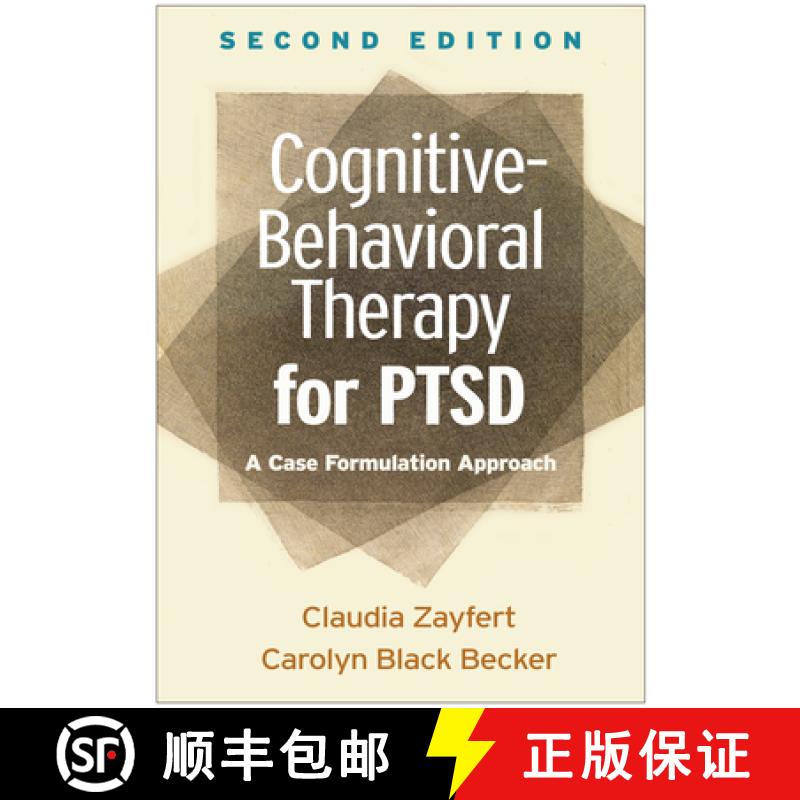【4周达】Cognitive-Behavioral Therapy for PTSD, Second Edition: A Case Formulation Approach [9781462541201]