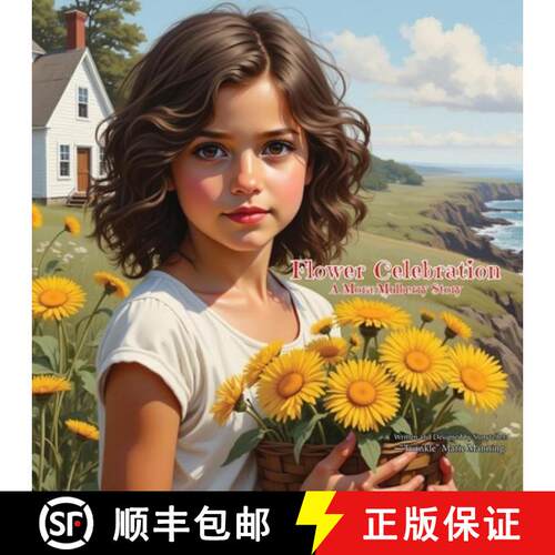 【3-4周达】Flower Celebration, A Mora Mulberry Story [9781946088529]