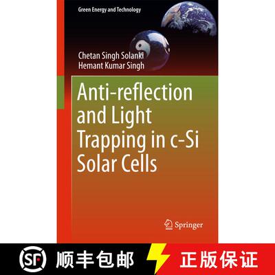 【3-4周达】精装 Anti-reflection and Light Trapping in c-Si Solar Cells (1st ed. 2017) [9789811047701]