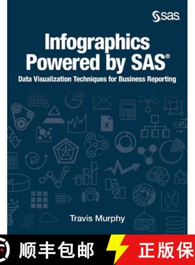 【3-4周达】Infographics Powered by SAS: Data Visualization Techniques for Business Reporting (Hardcov... [9781642955132]