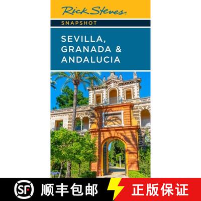 【3-4周达】Rick Steves Snapshot Sevilla, Granada & Andalucia (Seventh Edition) [9781641714969]