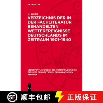 【3-4周达】精装 Verzeichnis der in der Fachliteratur behandelten Wetterereignisse Deutschlands im Zei... [9783112703861]